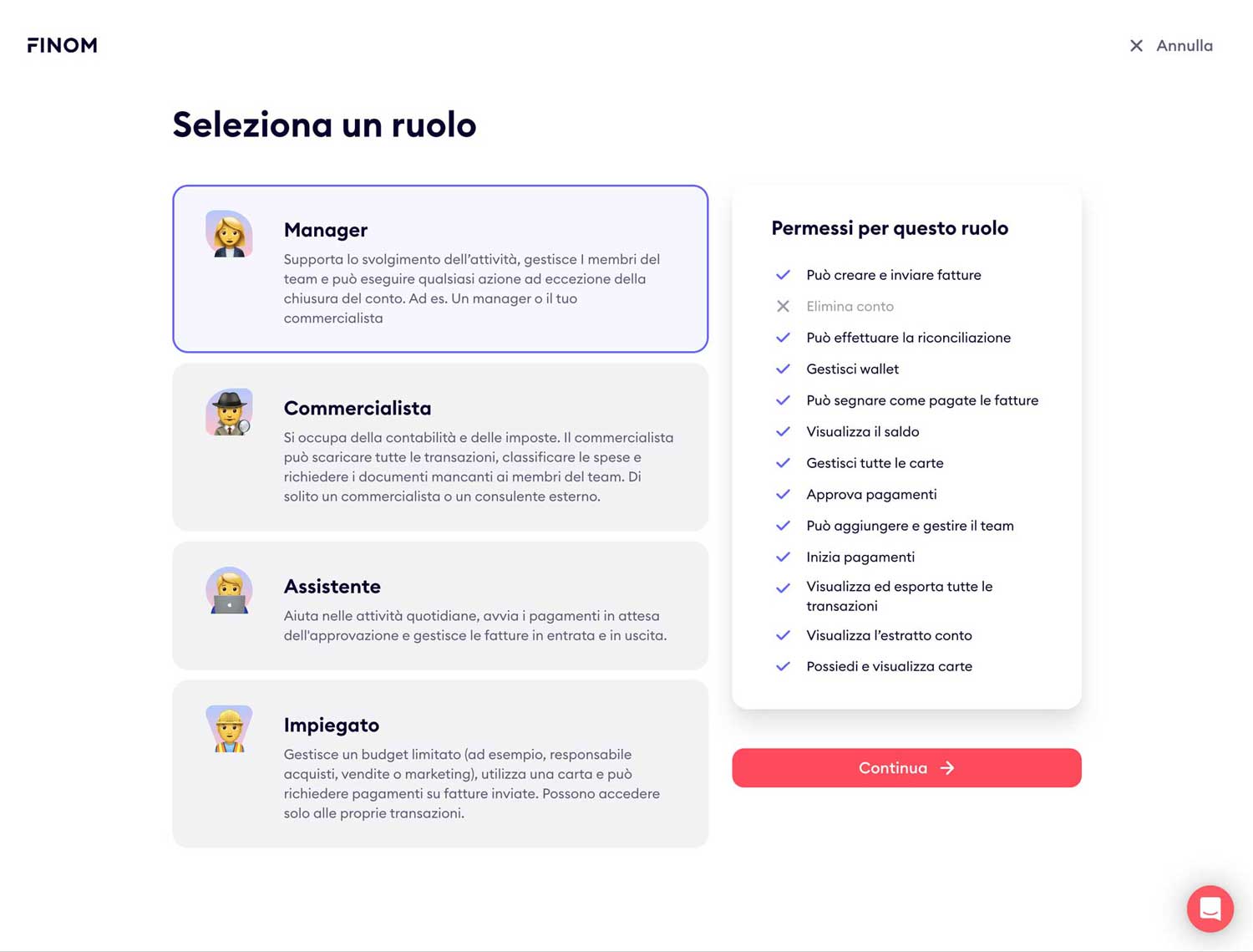 Invitare membri team Finom Puoi decidere di invitare nuovi membri ad utilizzare il tuo conto corrente, ognuno con permessi diversi in base al ruolo.