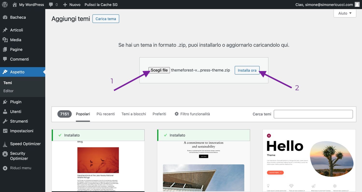 Prima seleziona il file .zip precedentemente scaricato da Themeforest, successivamente clicca su Installa ora